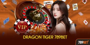 Dragon Tiger 789bet Là Gì?