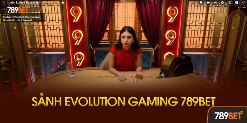 Các Game Độc Quyền Tại Evolution Gaming 789bet