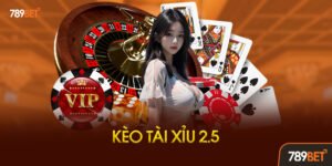 Kèo Tài Xỉu 2.5 Là Gì? Định Nghĩa Chuẩn Từ Chuyên Gia