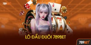 Lô Đầu Đuôi 789bet Là Gì?
