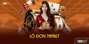 Lô Đơn 789bet Là Gì?