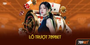 Lô Trượt 789bet Là Gì?