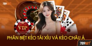 Tổng Quan Về Kèo Tài Xỉu Và Kèo Châu Á