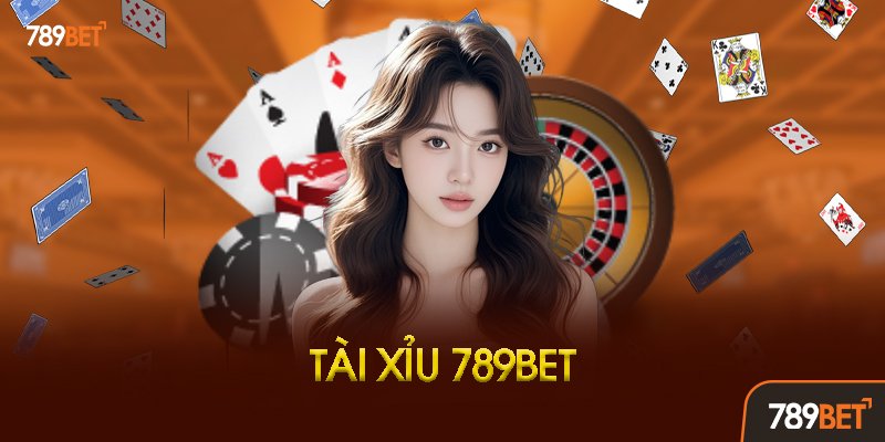 Tài Xỉu 789bet Là Gì?